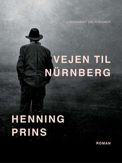 Vejen til Nürnberg, Henning Prins
