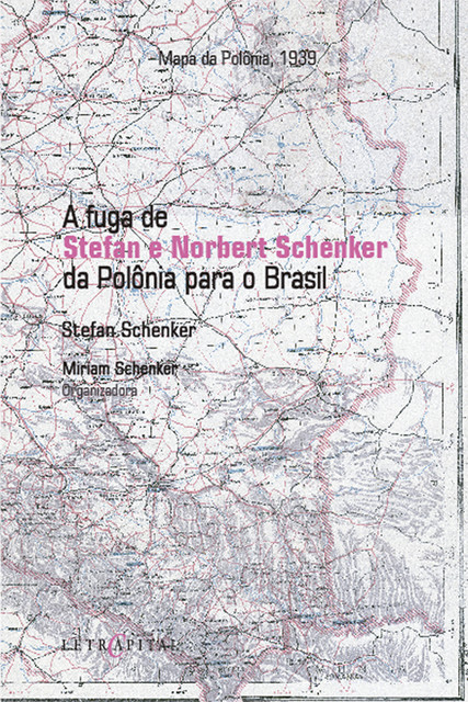 A fuga de Stefan e Norbert Schenker da Polônia para o Brasil, Miram Schenker, Stefan Schenker