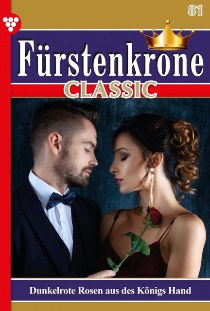 Fürstenkrone Classic 81 – Adelsroman, Angelika Borchert