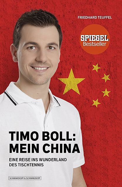 Timo Boll: Mein China, Friedhard Teuffel