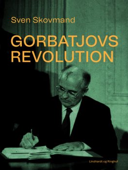 Gorbatjovs revolution, Sven Skovmand