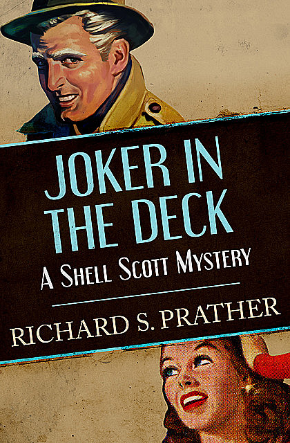 Joker in the Deck, Richard S Prather