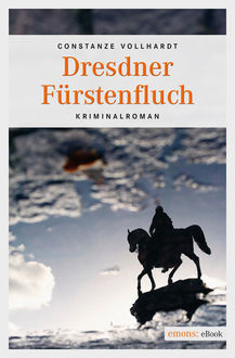 Dresdner Fürstenfluch, Constanze Vollhardt