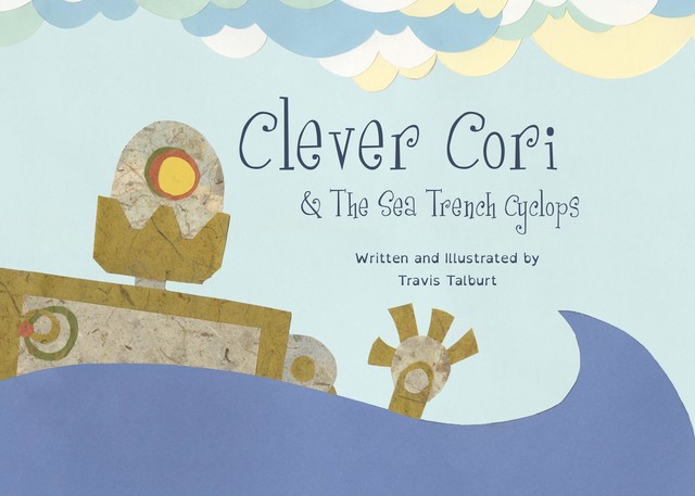 Clever Cori & The Sea Trench Cyclops, Travis Talburt