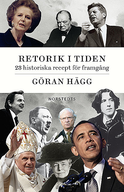 Retorik i tiden, Göran Hägg