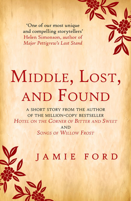 Middle, Lost, and Found, Jamie Ford
