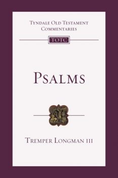 Psalms, Tremper Longman III