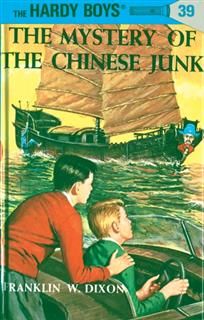 Hardy Boys 39: The Mystery of the Chinese Junk, Franklin Dixon