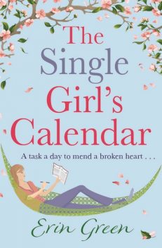 The Single Girl's Calendar, Erin Green