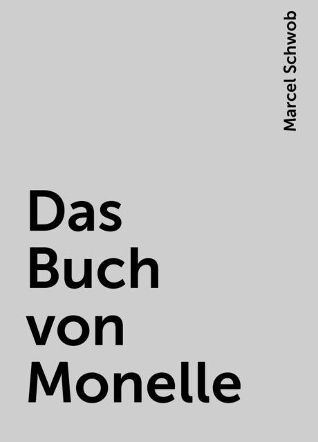 Das Buch von Monelle, Marcel Schwob