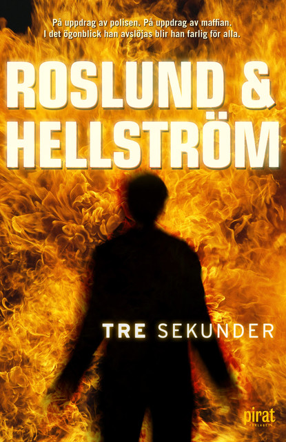 Tre sekunder, Roslund Hellström