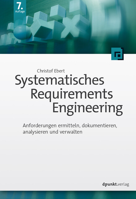 Systematisches Requirements Engineering, Christof Ebert
