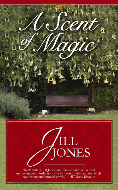 A Scent of Magic, Jill Jones