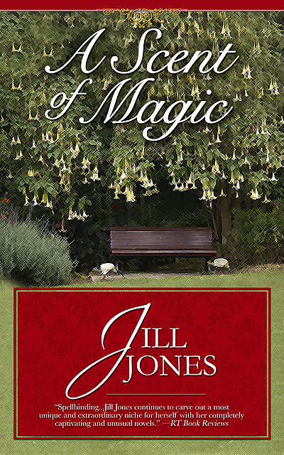 A Scent of Magic, Jill Jones