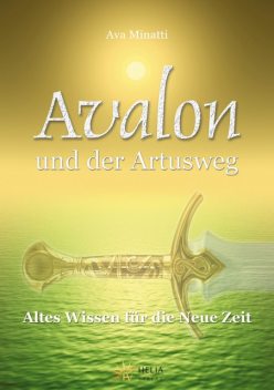 Avalon und der Artusweg, Ava Minatti