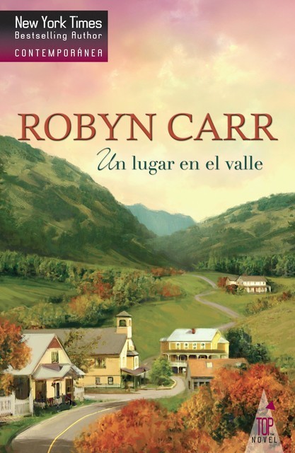 Un Lugar En El Valle, Robyn Carr