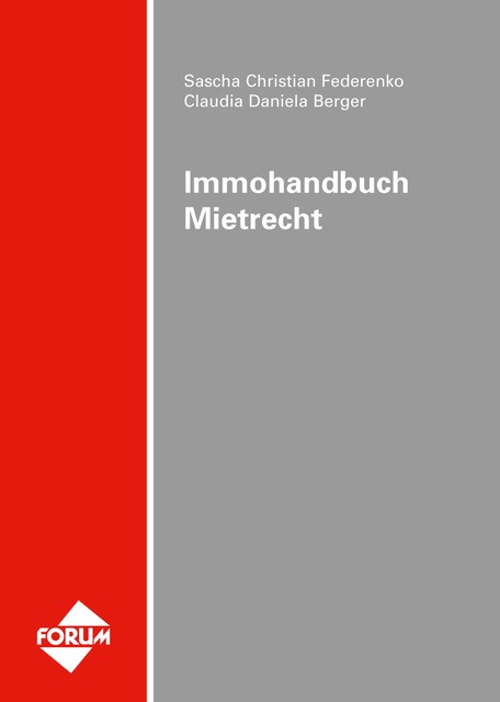 Immohandbuch Mietrecht, Claudia Berger, Sascha Christian Federenko