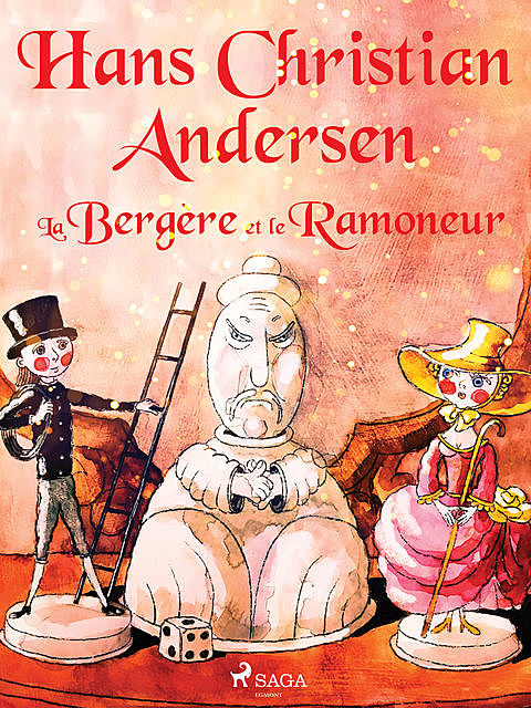 La Bergère et le Ramoneur, Hans Christian Andersen