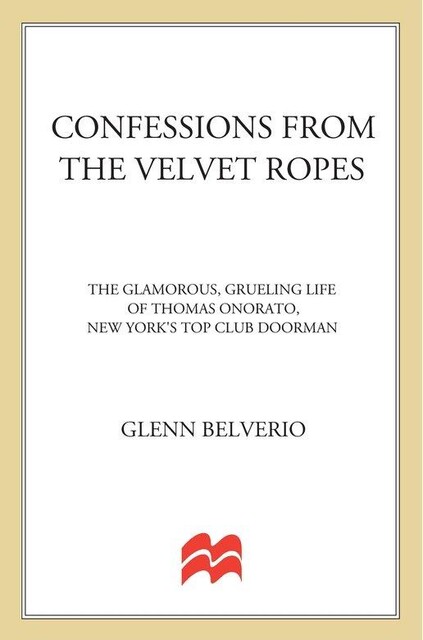 Confessions from the Velvet Ropes, Glenn Belverio