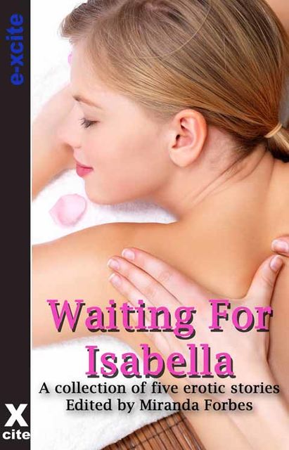 Waiting for Isabella, Izzy French, Tabitha Rayne, Z. Furguson, Amanda Stiles, Amy Eddison