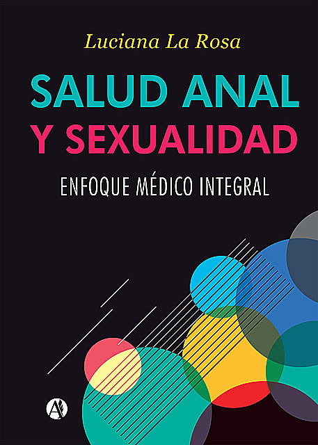 Salud anal y sexualidad, Luciana La Rosa