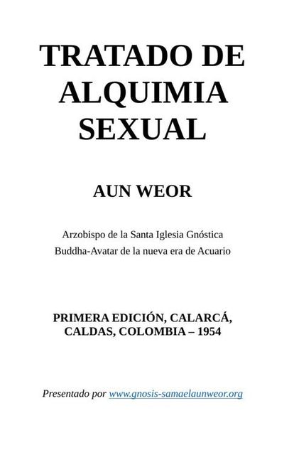 51. TRATADO DE ALQUIMIA SEXUAL, Samael Aun Weor