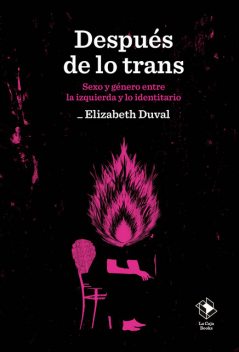 Después de lo trans, Elizabeth Duval