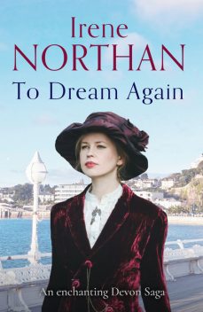 To Dream Again, Irene Northan