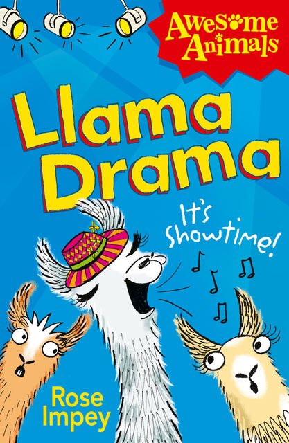 Llama Drama (Awesome Animals), Rose Impey