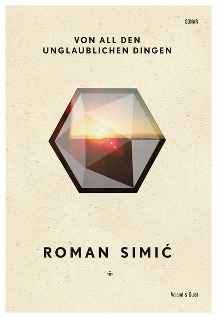 Von all den unglaublichen Dingen, Roman Simić