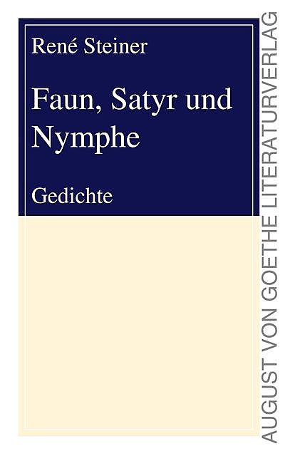 Faun, Satyr und Nymphe, René Steiner