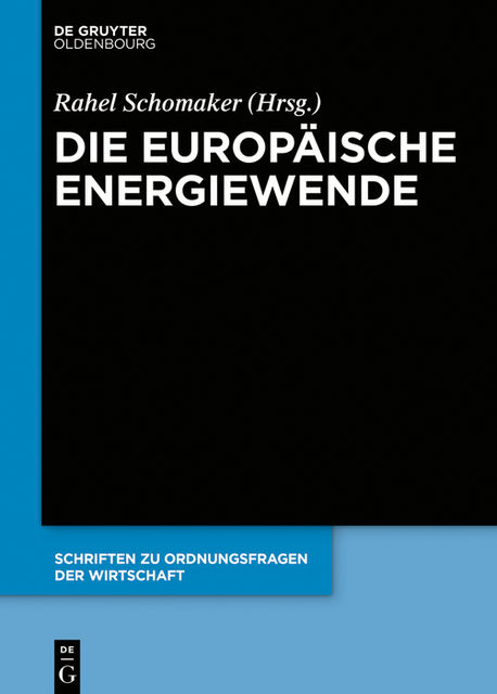 Die europäische Energiewende, Rahel Schomaker