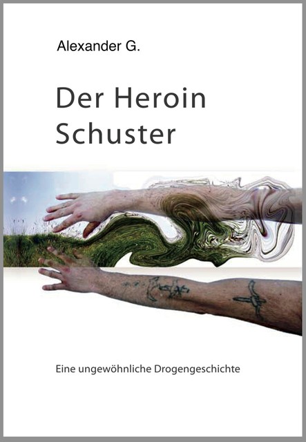 Der Heroin Schuster, Alexander Golfidis