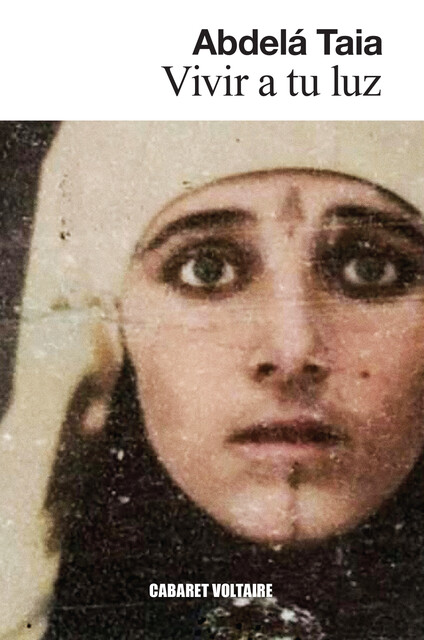 Vivir a tu luz, Abdelá Taia