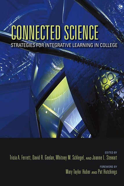 Connected Science, Mary Taylor Huber, Pat Hutching