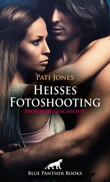 Heißes Fotoshooting | Erotische Geschichte, Pati Jones