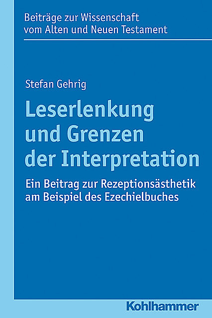 Leserlenkung und Grenzen der Interpretation, Stefan Gehrig