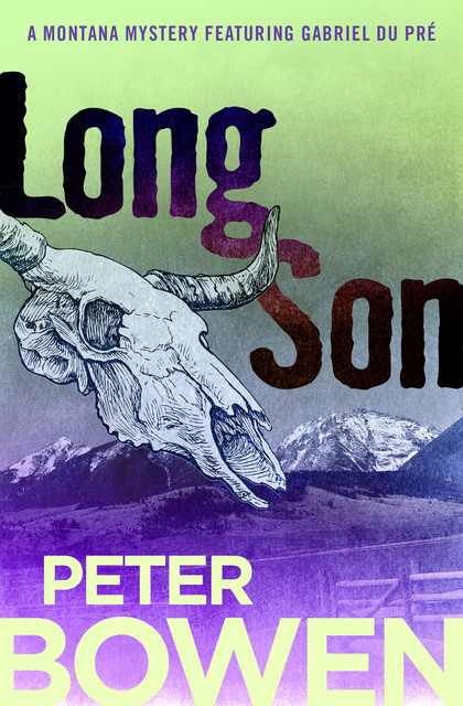 Long Son, Peter Bowen