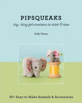Pipsqueaks, Sally Dixon