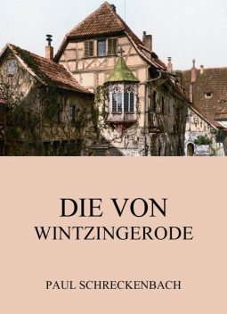 Die von Wintzingerrode, Paul Schreckenbach