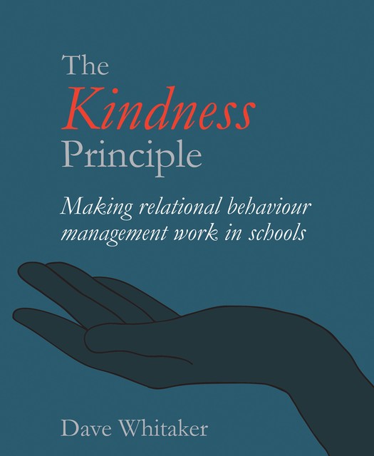 The Kindness Principle, Dave Whitaker