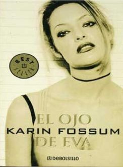 El Ojo De Eva, Karin Fossum