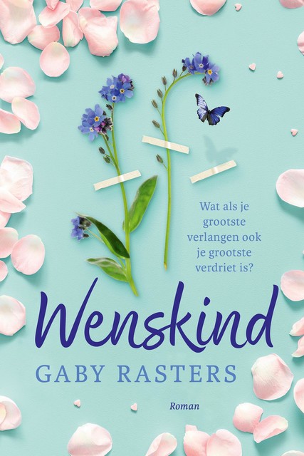 Wenskind, Gaby Rasters