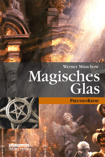 Magisches Glas, Werner Münchow