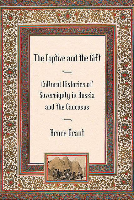 The Captive and the Gift, Bruce Grant