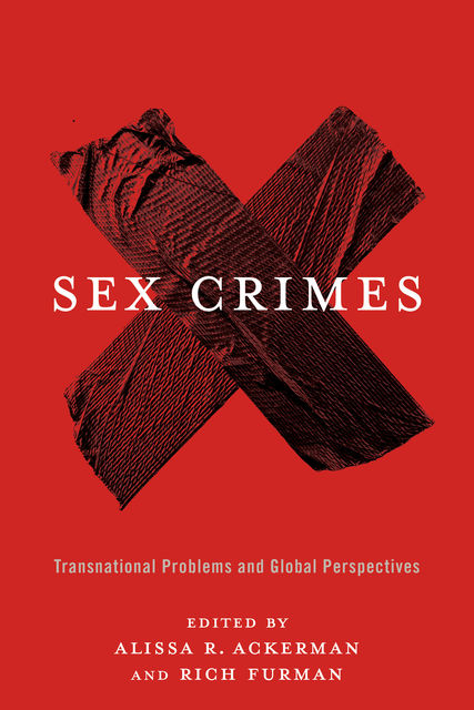 Sex Crimes, Alissa R. Ackerman, Rich Furman