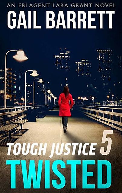 Tough Justice: Twisted (Part 5 Of 8), Gail Barrett