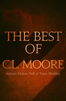 The Best of C.L. Moore, C.L.Moore