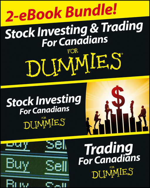 Stock Investing and Trading for Canadians eBook Mega Bundle For Dummies, Andrew Dagys, Paul Mladjenovic, Lita Epstein, Michael Griffis