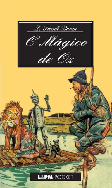 O Mágico de Oz, L. Frank Baum